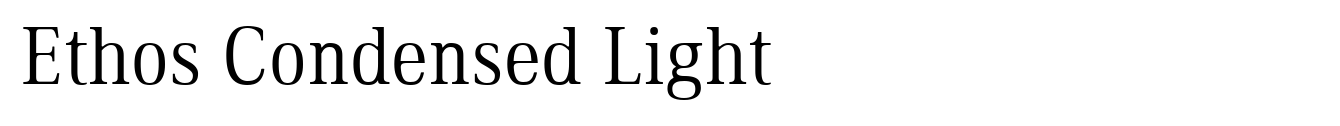 Ethos Condensed Light